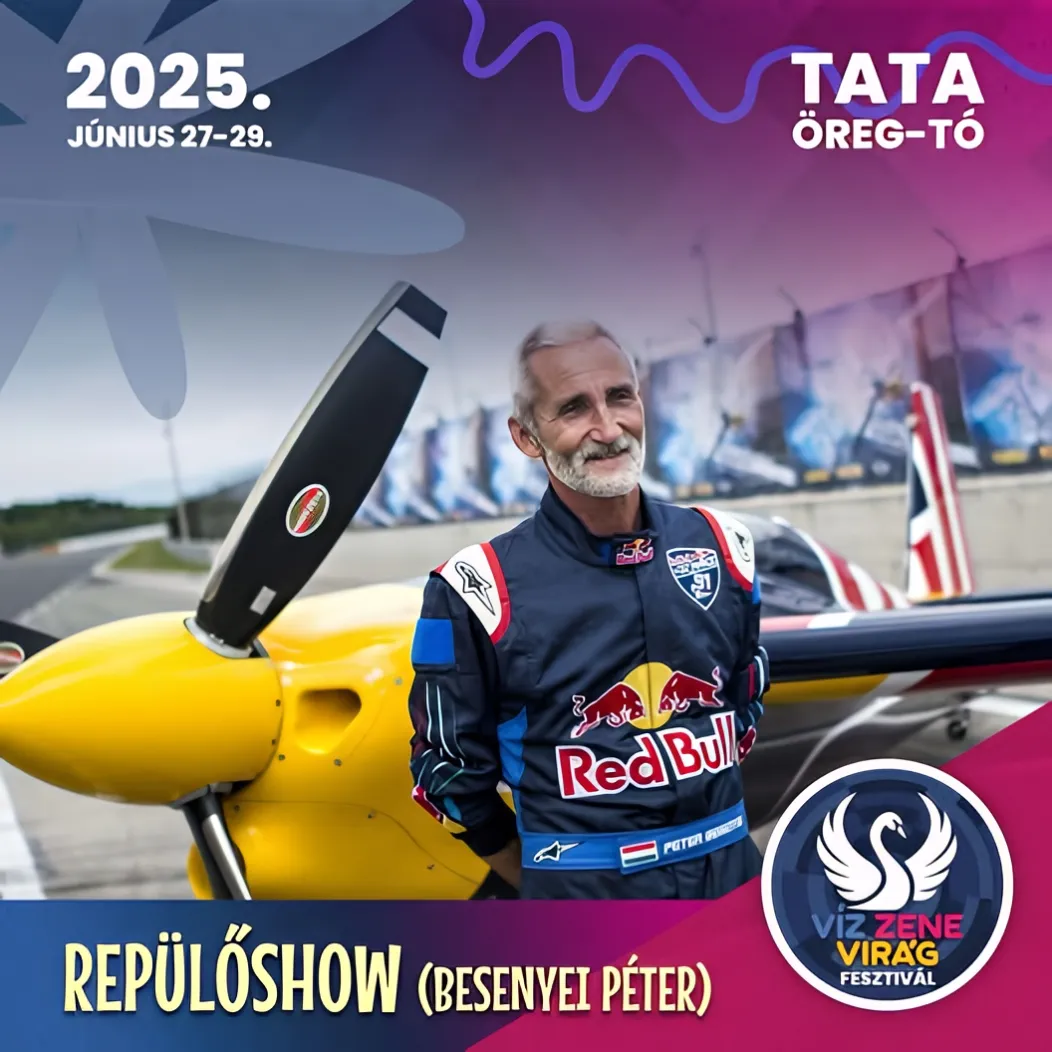 Besenyei Péter - Víz Zene Virág Fesztivál 2025