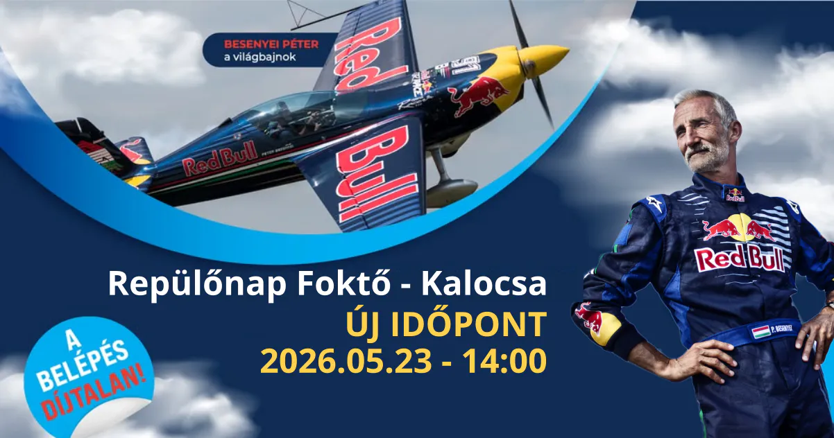 Repülőnap Foktő-Kalocsa 2026 - Besenyei Péter