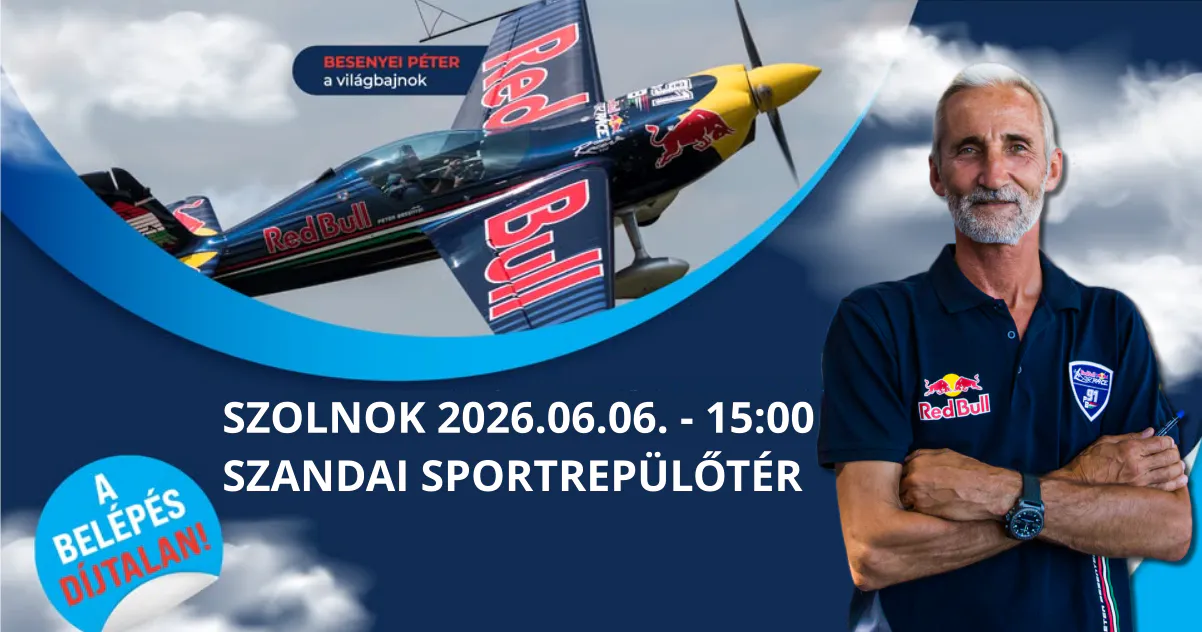 Legendák a levegőben - Besenyei Péter - Szolnok 2026