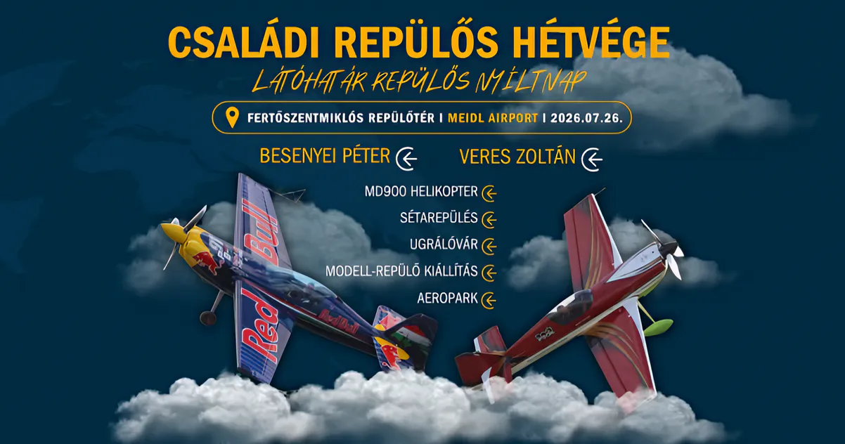 Besenyei Péter - 2026. július 26. Családi repülős hétvége - Fertőszentmiklós