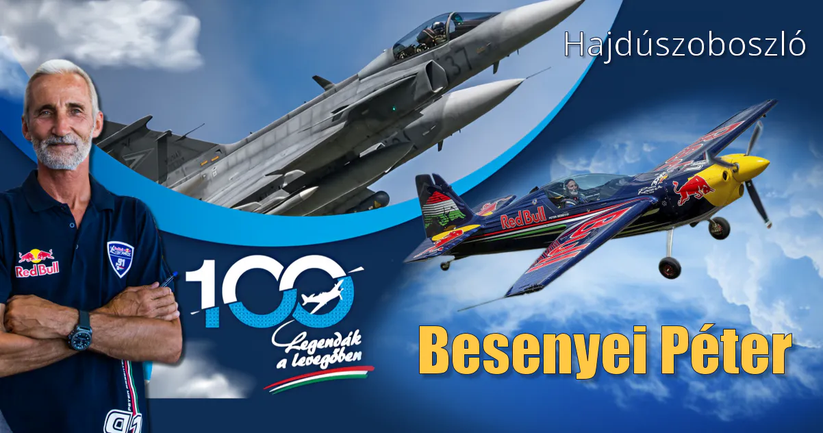 100. Legendák a Levegőben - Besenyei Péter