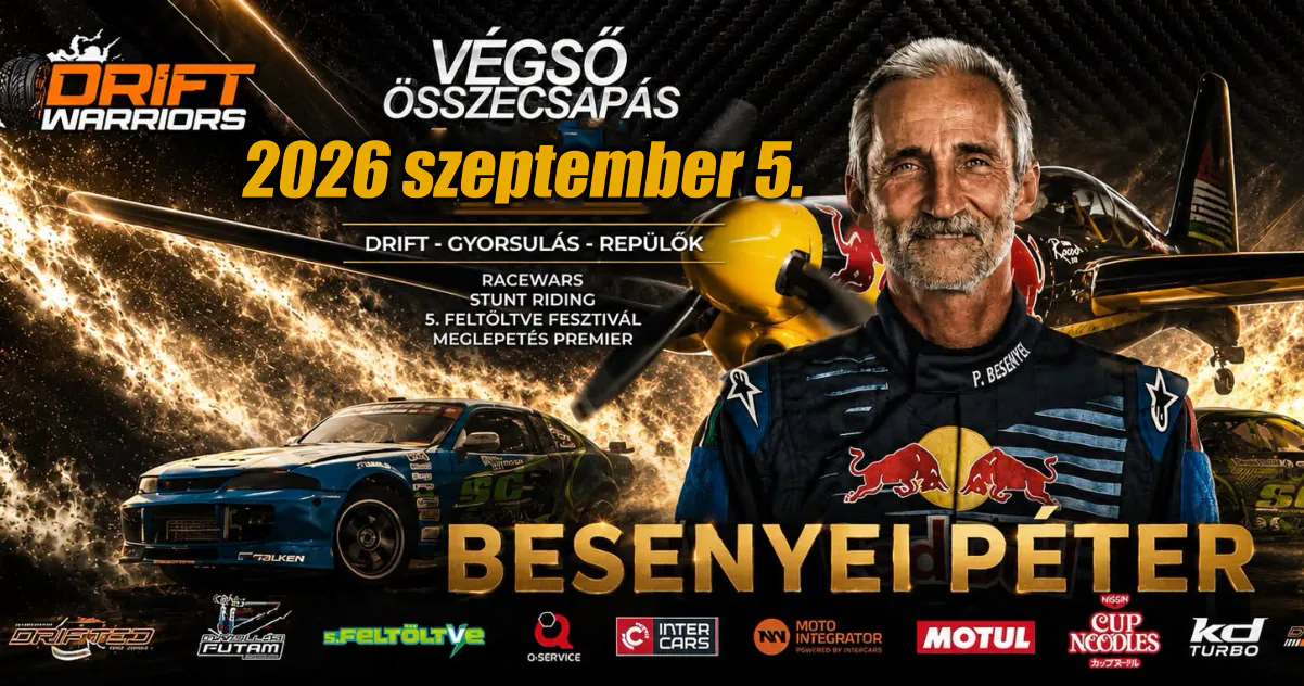 Végső Összecsapás - Drift show Tököl, Besenyei Péter
